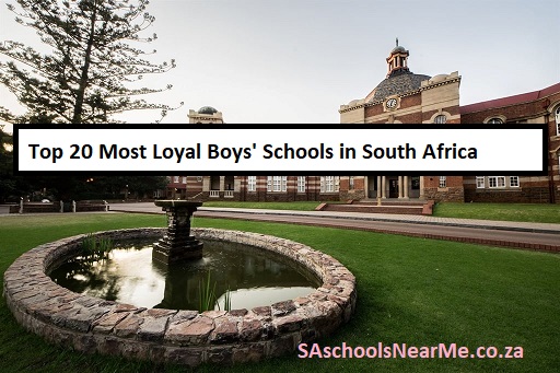 Top 20 Most Loyal Boys' Schools in South Africa
