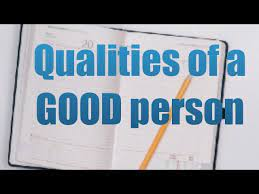Qualities Of A Good Person