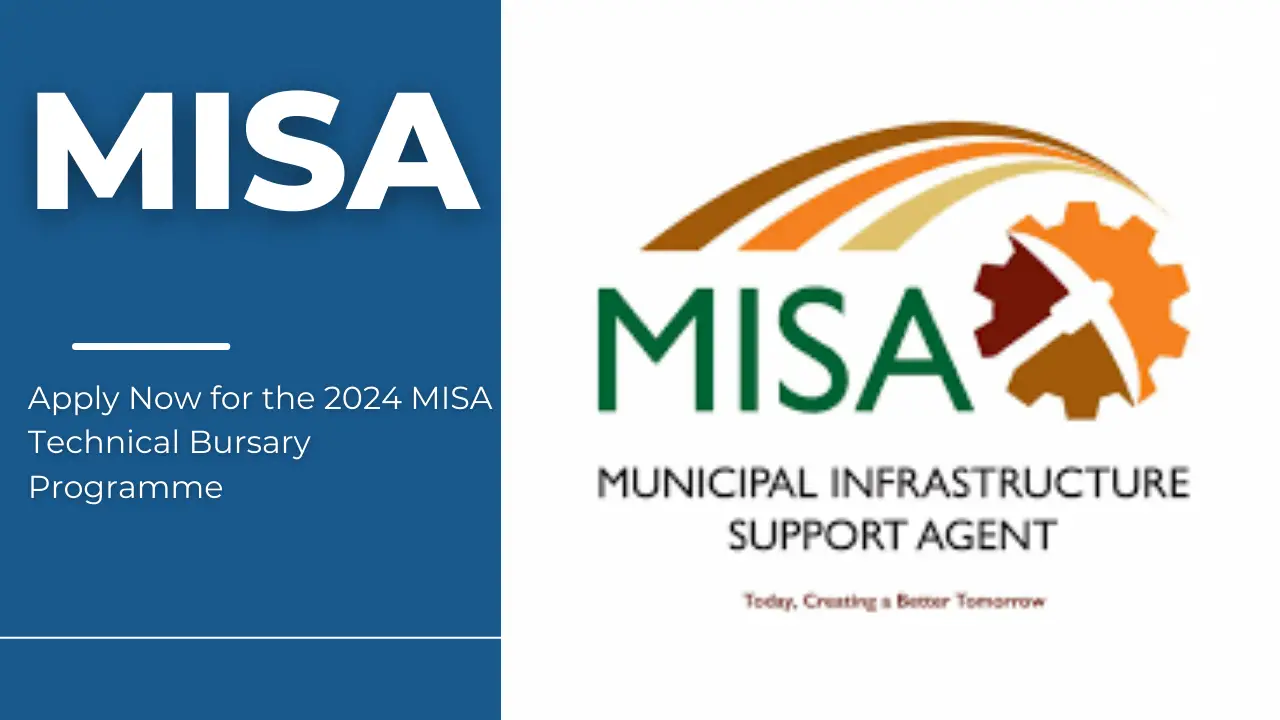 MISA Bursary 2024: Application Guide and Requirements
